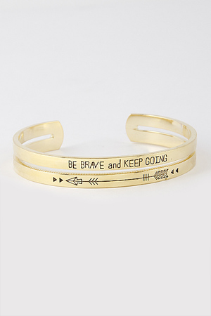 Be Brave And Keep On Going Open Bracelet 6EAH9